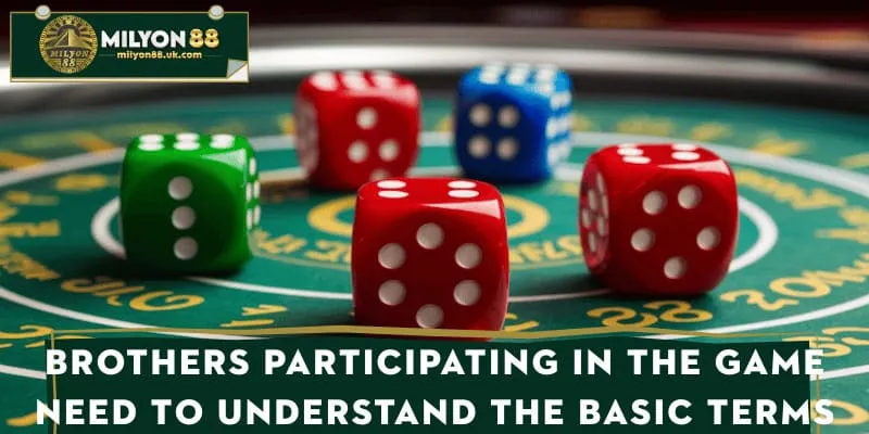 Brothers participating in the game need to understand the basic terms
