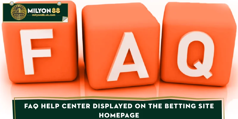 FAQ help center displayed on the betting site homepage