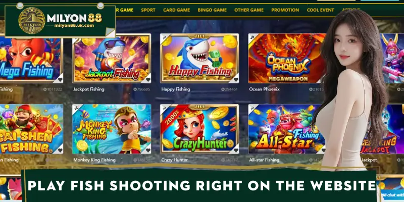 Play fish shooting right on the betting website