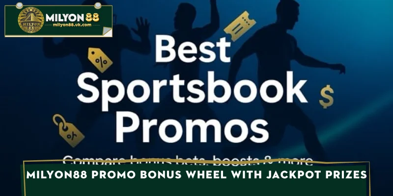 MILYON88 Promo bonus wheel with jackpot prizes