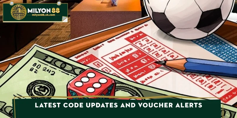 Latest code updates and voucher alerts