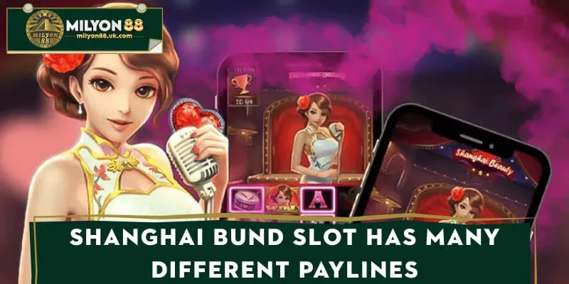 Shanghai Bund slot has many different paylines