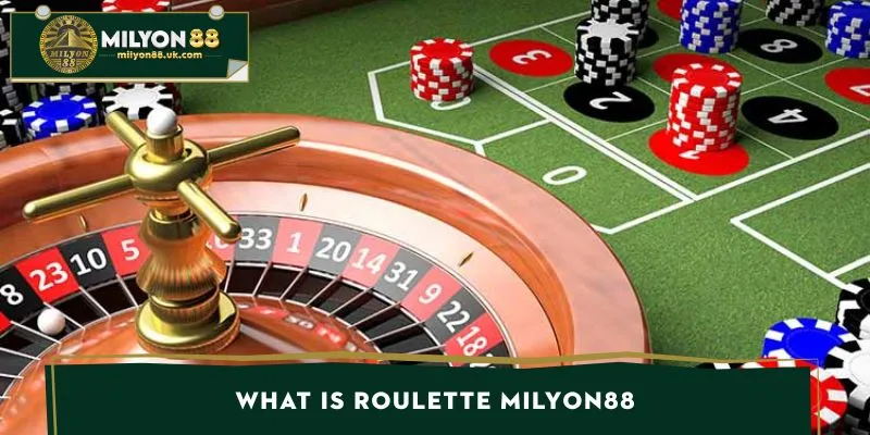 What is Roulette MILYON88 betting game?